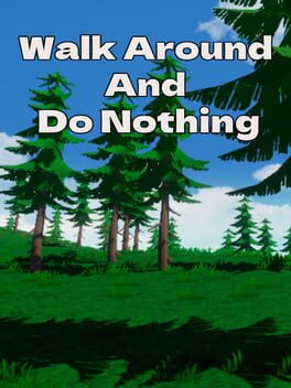 Walk Around And Do Nothing Cover