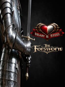 Heart & Steel: The Forsworn Cover