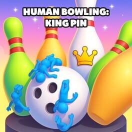 Human Bowling: King Pin Cover