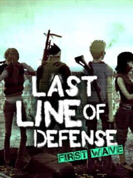 Last Line of Defense: First Wave cover