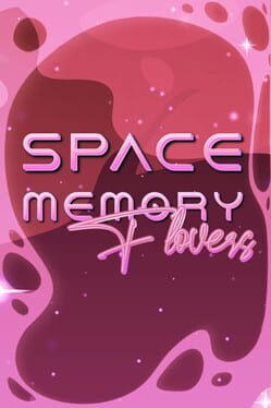 Space Memory: Flowers Cover