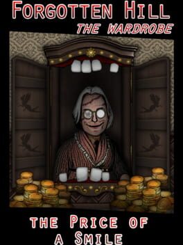 Forgotten Hill: The Wardrobe - The Price of a Smile