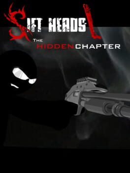 Sift Heads: The Hidden Chapter cover