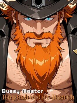 Bussy Master: Ropeshooter Ranch Cover