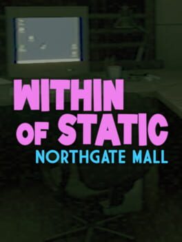 Within of Static: Northgate Mall Cover
