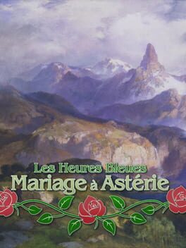 Les Heures Bleues: Wedding at Astérie Cover