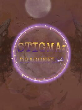 Stigma: Dragonfly Cover