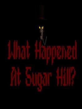 What Happened At Sugar Hill? Cover