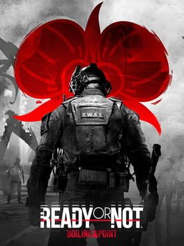Ready or Not: Boiling Point Cover