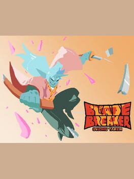 Blade Breaker: Sword Taker Cover