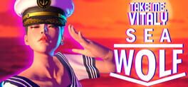 Take me, Vitaly: Sea Wolf Cover