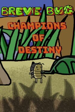 Breve Bug: Champions of Destiny Cover