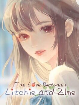 The Love Between Litchis and Elm Cover