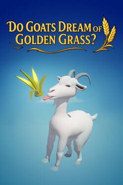 Do Goats Dream of Golden Grass? Cover