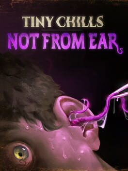 Tiny Chills: Not From Ear Cover