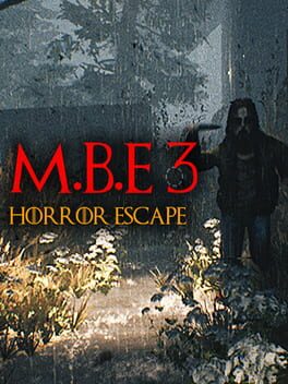 M.B.E 3: Horror Escape Cover