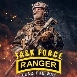 Task Force Ranger: Lead the way! Cover