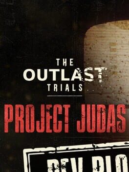 The Outlast Trials: Project Judas
