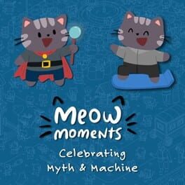 Meow Moments: Celebrating Myth & Machine Cover