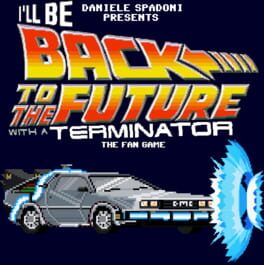 I'll Be Back to the Future with a Terminator Cover