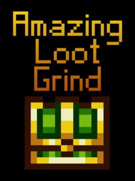 Amazing Loot Grind Cover