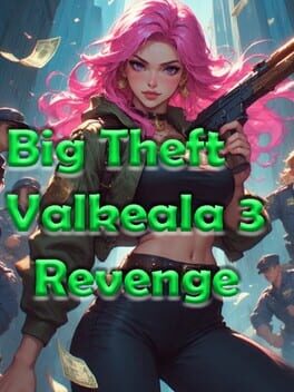 Big Theft Valkeala 3: Revenge Cover