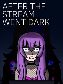 After the Stream Went Dark Cover