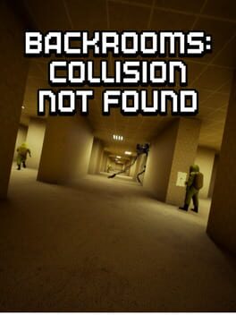 Backrooms: Collision Not Found Cover