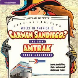 Where in America is Carmen Sandiego?: The Great Amtrak Train Adventure Cover