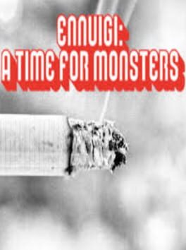 Ennuigi: A Time for Monsters Cover