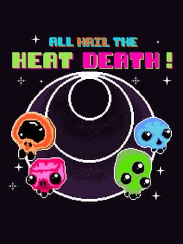 All Hail the Heat Death! Cover