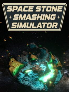 Space Stone Smashing Simulator Cover