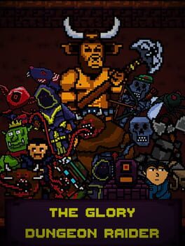 The Glory Dungeon Raider Cover