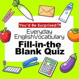 You’d Be Surprised!? Everyday English Vocabulary Fill-in-the-Blank Quiz Cover