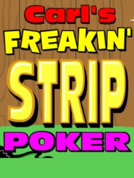 Carl's Freakin' Strip Poker cover