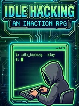 Idle Hacking: An Inaction RPG Cover