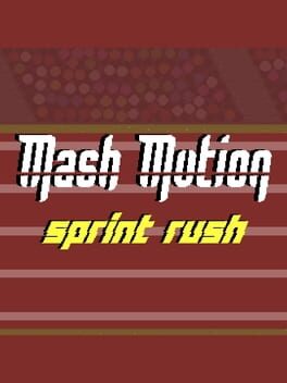 Mash Motion: Sprint Rush Cover