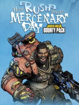 Borderlands 4: Bounty Pack 1 - How Rush Saved Mercenary Day Cover