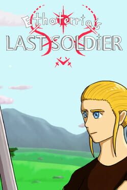 Ethoterria's Last Soldier Cover