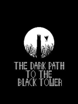 The Dark Path to the Black Tower Cover