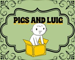 Pigs and Luig Cover