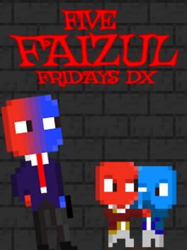 Five Faizul Fridays DX Cover