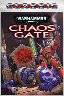 Warhammer 40,000: Chaos Gate (Classic)