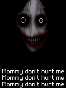 Mommy Don't Hurt Me Mommy Don't Hurt Me Mommy Don't Hurt Me Cover