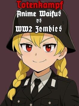 Totenkampf: Anime Waifus vs WW2 Zombies Cover