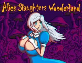 Alice Slaughters Wonderland Cover