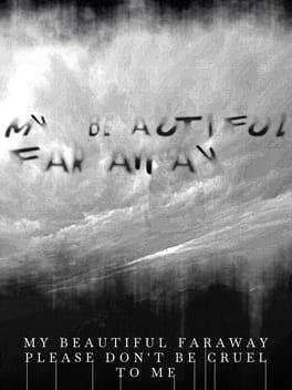 My Beautiful Faraway, Please Don't Be Cruel to Me Cover