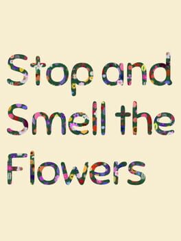 Stop and Smell the Flowers Cover