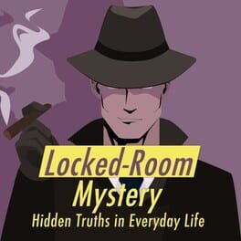 Locked-Room Mystery: Hidden Truths in Everyday Life Cover