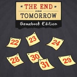The End Comes Tomorrow: Gamebook Edition Cover